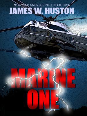 Marine One (Thorndike Press Large Print Thriller) [Large Print] 1410418499 Book Cover