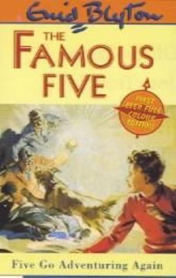 Five Go Adventuring Again (The Famous Five) 0340765151 Book Cover