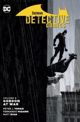 Batman: Detective Comics, Volume 9: Gordon at War 1401269230 Book Cover