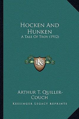 Hocken And Hunken: A Tale Of Troy (1912) 1163912182 Book Cover