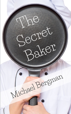 The Secret Baker B08DST1VTH Book Cover