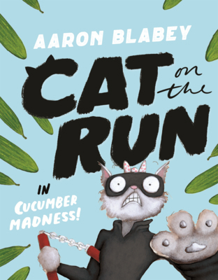 Cat on the Run in Cucumber Madness! B0GN23S1QR Book Cover
