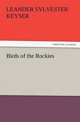 Birds of the Rockies 384722235X Book Cover