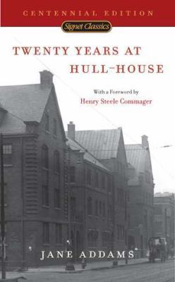 Twenty Years at Hull-House: Centennial Edition B00A2MN2OW Book Cover