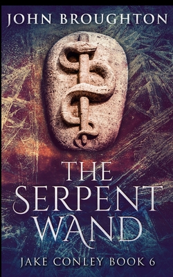 The Serpent Wand 1715437519 Book Cover