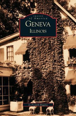 Geneva, Illinois 1531613616 Book Cover