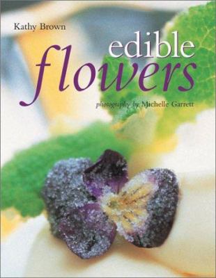 Edible Flowers 1903141176 Book Cover