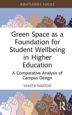 Green Space as a Foundation for Student Wellbei... 1032453451 Book Cover