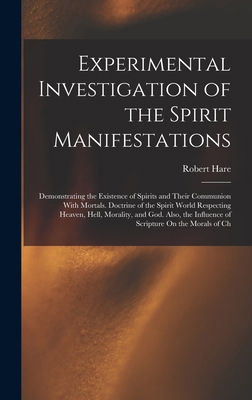 Experimental Investigation of the Spirit Manife... 1015864031 Book Cover