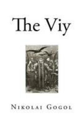 The Viy: A Horror Novella 1544736797 Book Cover