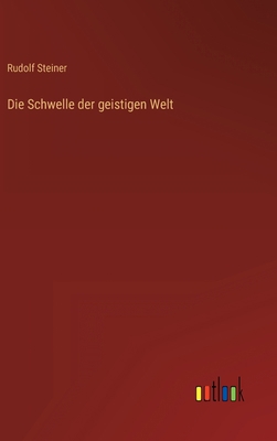 Die Schwelle der geistigen Welt [German] 3368229710 Book Cover