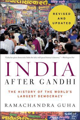 India After Gandhi: The History of the World's ... 0062978063 Book Cover