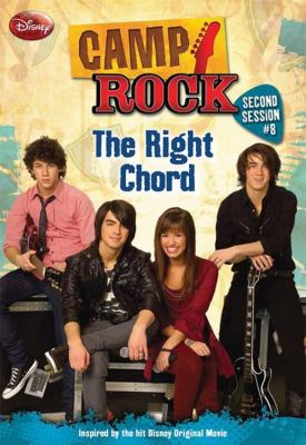 Camp Rock: Second Session #8: The Right Chord 1423117786 Book Cover