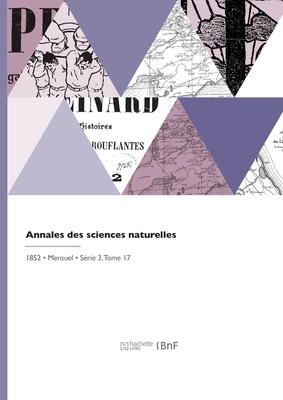 Annales des sciences naturelles [French] 2329763026 Book Cover