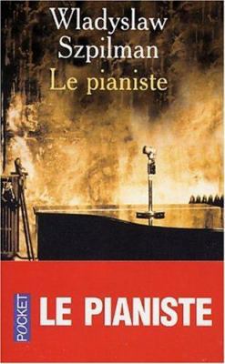 Le Pianiste: L'Extraordinaire Destin D'UN Music... [French] 2266117068 Book Cover