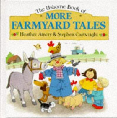 More Farmyard Tales 074600592X Book Cover