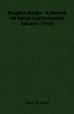 People's Banks - A Record of Social and Economi... 1406714313 Book Cover