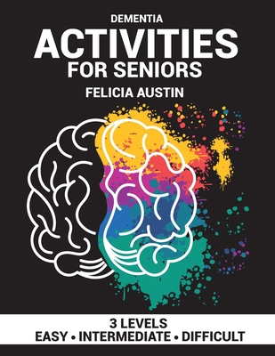 Dementia Activities For Seniors: Puzzles for Pe... [Large Print] B08S2YCJC6 Book Cover