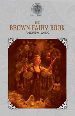 The Brown Fairy Book 9389256704 Book Cover