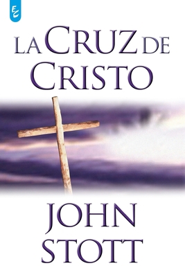 La Cruz de Cristo [Spanish] 9506831459 Book Cover