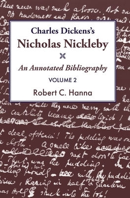 Charles Dickens's Nicholas Nickleby: An Annotat... 1915115329 Book Cover