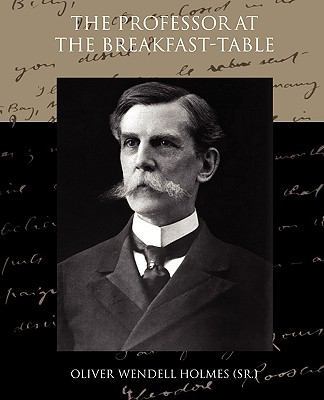 The Professor at the Breakfast Table 1438521928 Book Cover