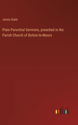 Plain Parochial Sermons, preached in the Parish... 3368915533 Book Cover