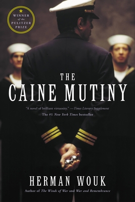 The Caine Mutiny: A Novel of World War II B004R65QDY Book Cover