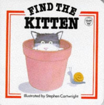 Find the Kitten (Find It Board Books) 0860207188 Book Cover