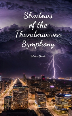 Shadows of the Thunderwoven Symphony B0DRDHF4MN Book Cover