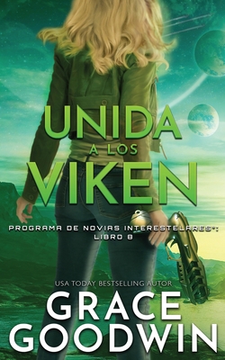 Unida a los Viken [Spanish] 1795902965 Book Cover