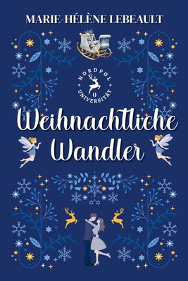 Weihnachtliche Wandler [German] 1834190622 Book Cover