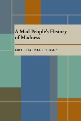 A Mad People's History of Madness 0822953315 Book Cover