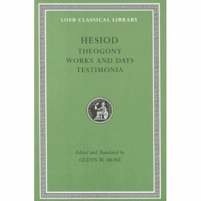 Hesiod: Volume I, Theogony. Works and Days. Tes... 0674996224 Book Cover
