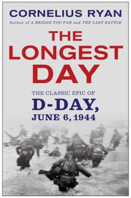 Longest Day: The Classic Epic of D Day 0671890913 Book Cover