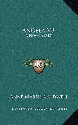 Angela V3: A Novel (1848) 1164778609 Book Cover