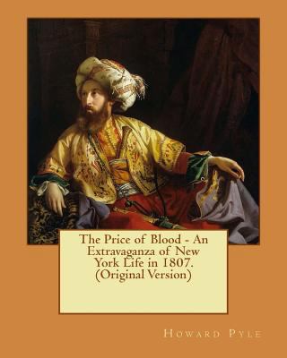 The Price of Blood - An Extravaganza of New Yor... 1530343496 Book Cover