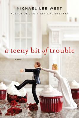 A Teeny Bit of Trouble 1250023475 Book Cover