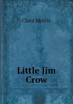 Little Jim Crow 5518636032 Book Cover