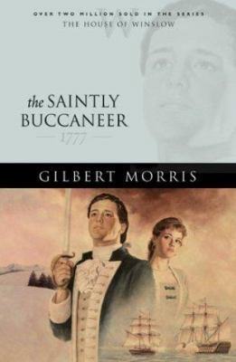 The Saintly Buccaneer 0764229486 Book Cover