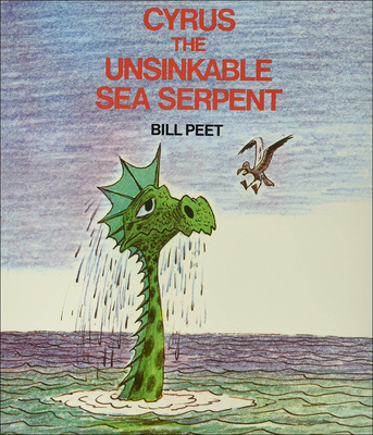 Cyrus the Unsinkable Sea Serpent 0812405579 Book Cover