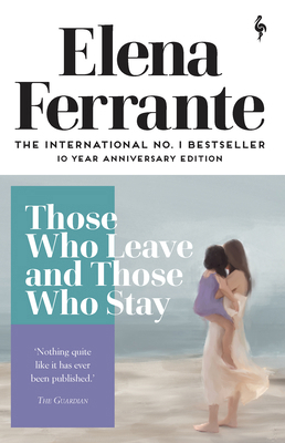 Those Who Leave and Those Who Stay: Elena Ferra... 1787702685 Book Cover