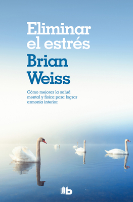 Eliminar El Estrés / Eliminating Stress, Findin... [Spanish] 6073169663 Book Cover