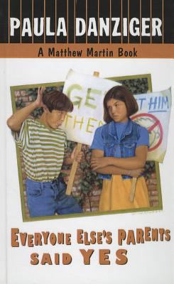 Everyone Else's Parents Said Yes 078070567X Book Cover