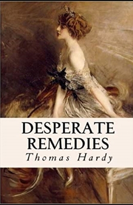 Desperate Remedies Annotated B092PG7RQH Book Cover
