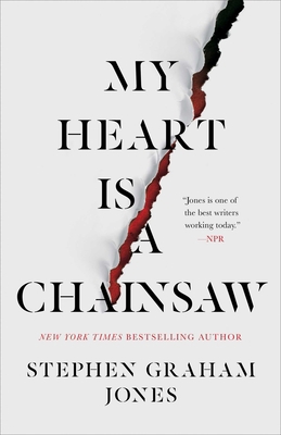 My Heart Is a Chainsaw 1982137630 Book Cover