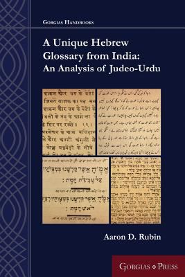 A Unique Hebrew Glossary from India: An Analysi... 1463206135 Book Cover