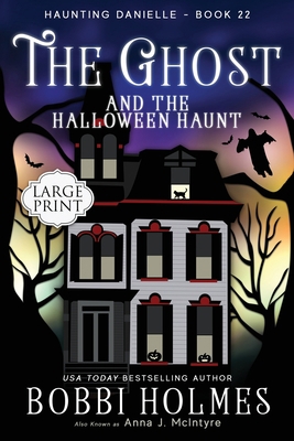 The Ghost and the Halloween Haunt 168847580X Book Cover