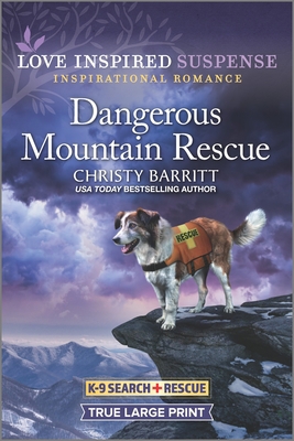 Dangerous Mountain Rescue [Large Print] 1335736042 Book Cover