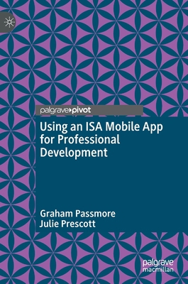 Using an ISA Mobile App for Professional Develo... 3030990702 Book Cover